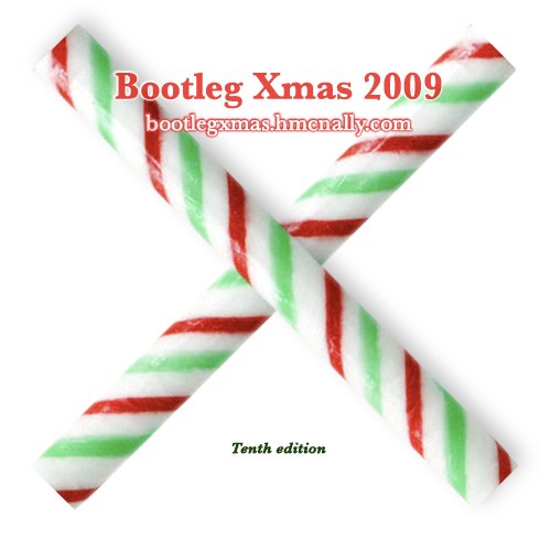 Bootleg Xmas 2009